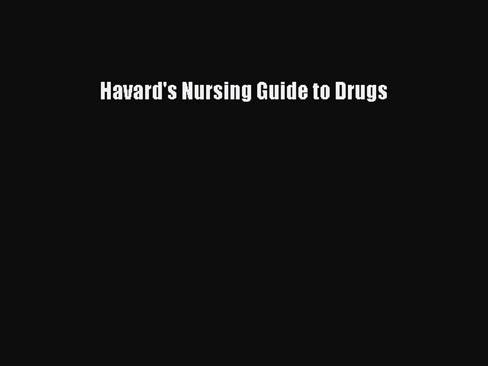 Download Havard's Nursing Guide to Drugs PDF Free