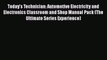 [Read Book] Today's Technician: Automotive Electricity and Electronics Classroom and Shop Manual