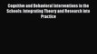 [Read book] Cognitive and Behavioral Interventions in the Schools: Integrating Theory and Research