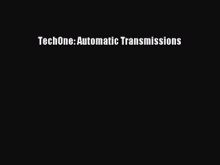 [Read Book] TechOne: Automatic Transmissions  EBook