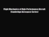 [Read Book] Flight Mechanics of High-Performance Aircraft (Cambridge Aerospace Series) Free