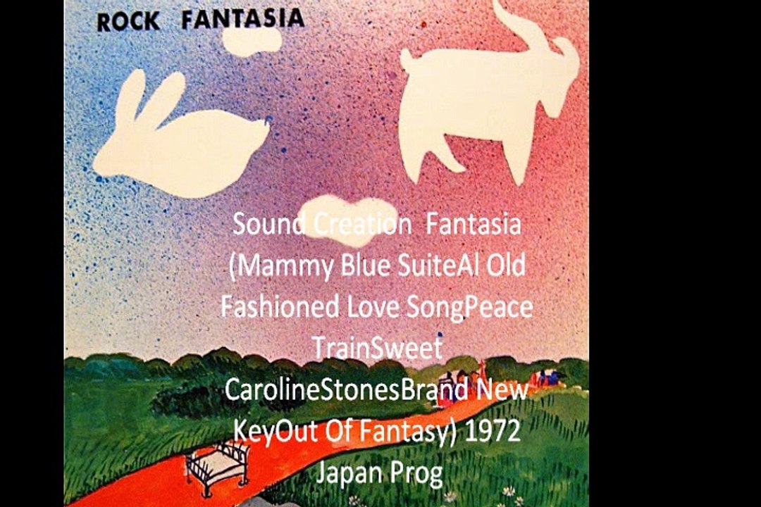Sound Creation Fantasia (Mammy Blue SuiteAl Old Fashioned Love SongPeace TrainSweet CarolineStonesBrand New KeyOut Of F