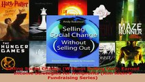 Selling Social Change Without Selling Out Earned Income Strategies for Nonprofits Kim