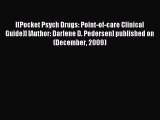 Download [(Pocket Psych Drugs: Point-of-care Clinical Guide)] [Author: Darlene D. Pedersen]
