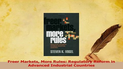 Read  Freer Markets More Rules Regulatory Reform in Advanced Industrial Countries Ebook Free