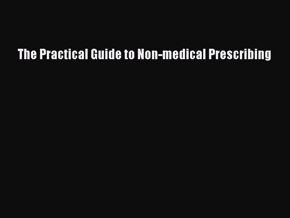Download The Practical Guide to Non-medical Prescribing Ebook Free