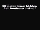 [Read Book] 2009 International Mechanical Code: Softcover Version (International Code Council