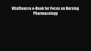 Download VitalSource e-Book for Focus on Nursing Pharmacology PDF Free
