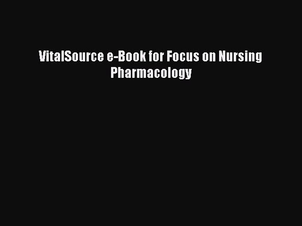 Download VitalSource e-Book for Focus on Nursing Pharmacology PDF Free