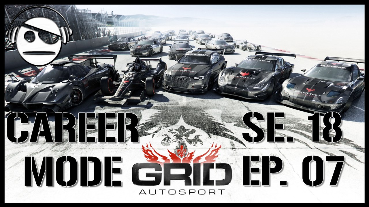 GRID Autosport | Career Gameplay | Season 18 Ep 07