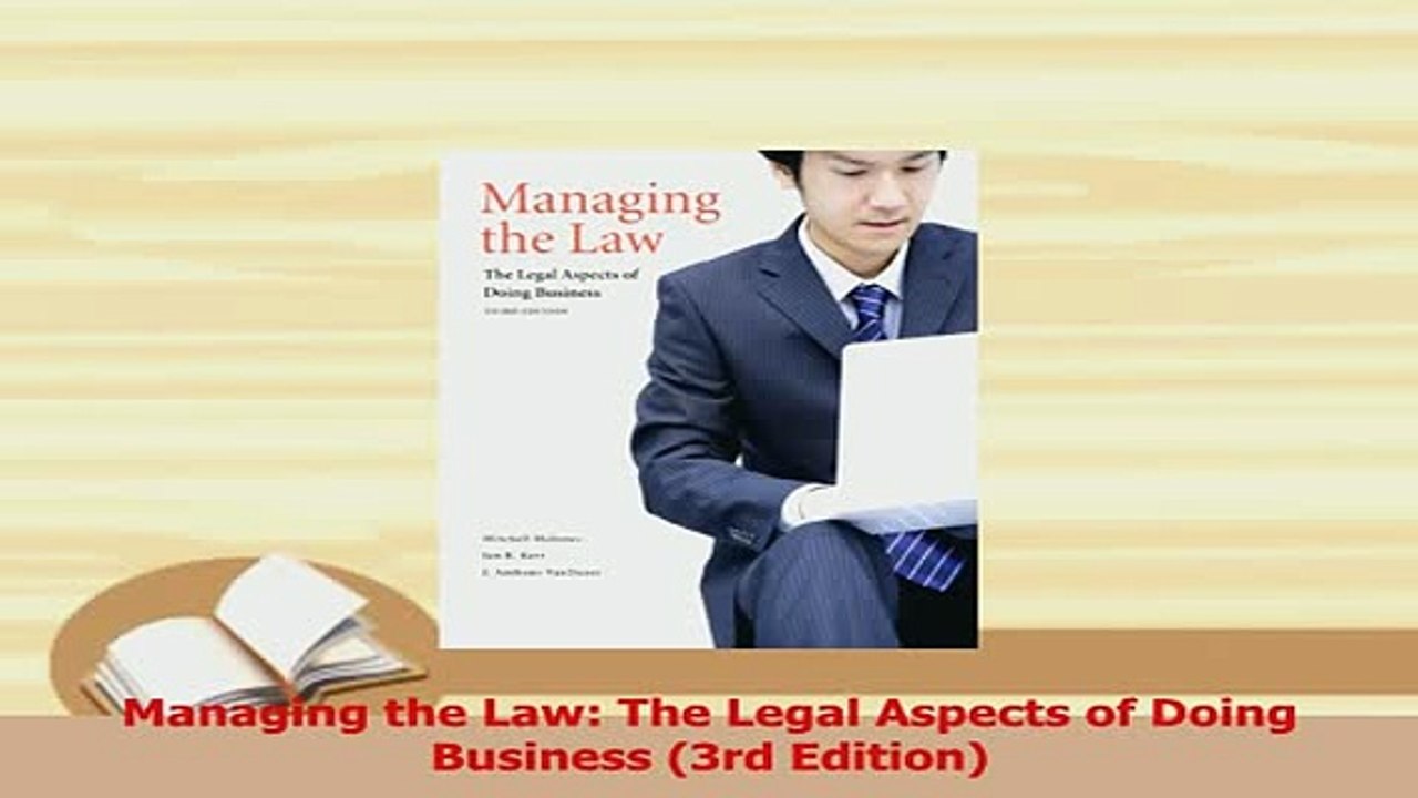 Read  Managing the Law The Legal Aspects of Doing Business 3rd Edition Ebook Free