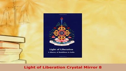PDF  Light of Liberation Crystal Mirror 8 Download Online