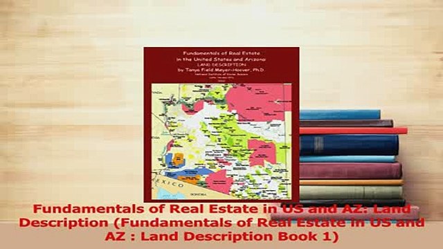 Read Fundamentals of Real Estate in US and AZ Land Description Fundamentals of Real Estate in Ebook Free