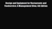 [Read Book] Design and Equipment for Restaurants and Foodservice: A Management View 4th Edition