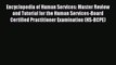 [Read book] Encyclopedia of Human Services: Master Review and Tutorial for the Human Services-Board
