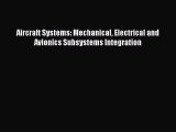 [Read Book] Aircraft Systems: Mechanical Electrical and Avionics Subsystems Integration  EBook