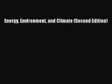 [Read Book] Energy Environment and Climate (Second Edition)  EBook