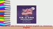 PDF  The UK to USA Dictionary British English vs American English Read Online