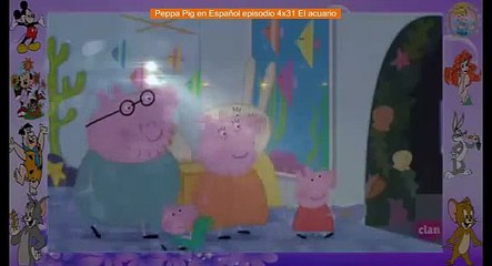 Peppa Pig en Español episodio 4x31 El acuario