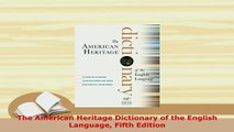 PDF  The American Heritage Dictionary of the English Language Fifth Edition Read Online