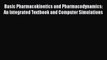 [PDF] Basic Pharmacokinetics and Pharmacodynamics: An Integrated Textbook and Computer Simulations