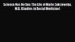 [PDF] Science Has No Sex: The Life of Marie Zakrzewska M.D. (Studies in Social Medicine) [Read]