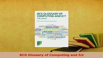 PDF  BCS Glossary of Computing and Ict Download Online