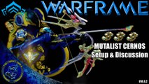 Warframe: MUTALIST CERNOS Setup & Discussions 3x Forma (U18.8.2)