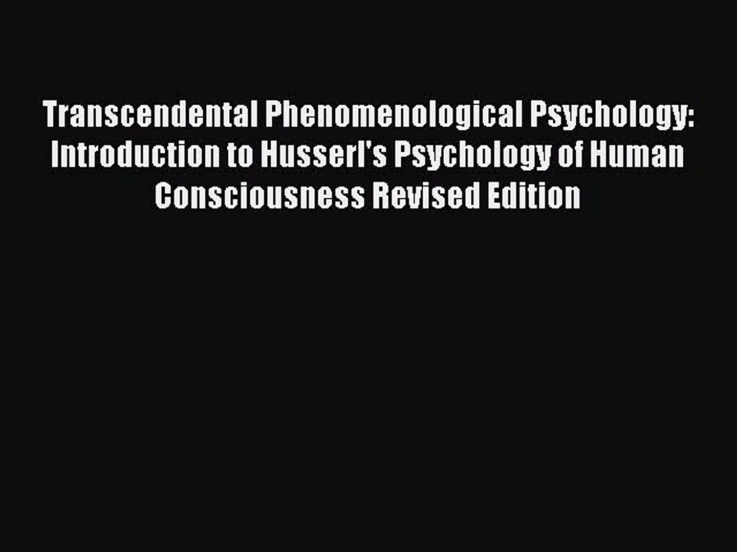 ⁣Read Transcendental Phenomenological Psychology: Introduction to Husserl's Psychology of Human
