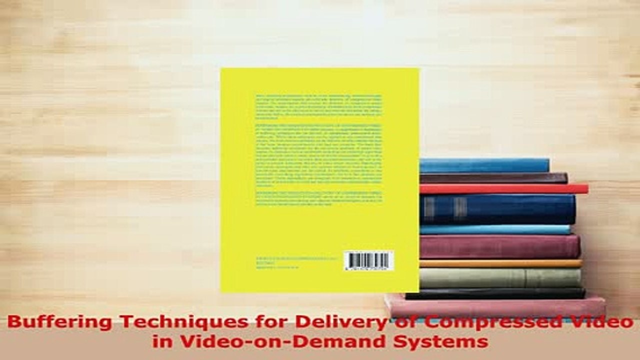 Download  Buffering Techniques for Delivery of Compressed Video in VideoonDemand Systems  EBook