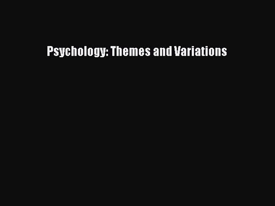 Download Psychology: Themes and Variations Ebook Free