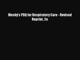 [PDF] Mosby's PDQ for Respiratory Care - Revised Reprint 2e [Download] Online