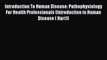 [PDF] Introduction To Human Disease: Pathophysiology For Health Professionals (Introduction