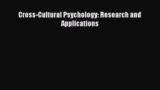 Download Cross-Cultural Psychology: Research and Applications PDF Online