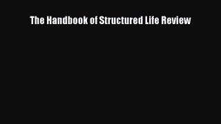 [Read book] The Handbook of Structured Life Review [Download] Full Ebook