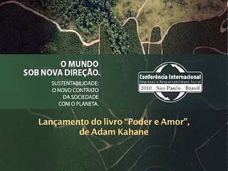 CI 2010 - Lançamento do livro "Poder e Amor", de Adam Kahane - Parte 2