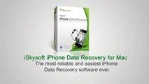 iSkysoft iPhone Data Recovery for Mac - A One-Stop Data Recovery Solution