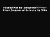 [Read book] Digital Evidence and Computer Crime: Forensic Science Computers and the Internet