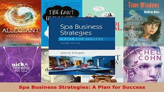 Spa Business Strategies A Plan for Success