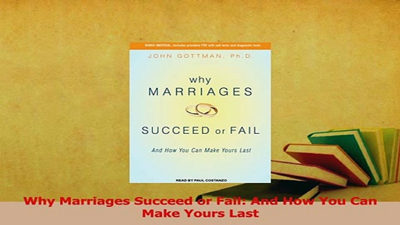 Read  Why Marriages Succeed or Fail And How You Can Make Yours Last Ebook Free