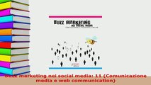 PDF  Buzz marketing nei social media 11 Comunicazione media e web communication Read Full Ebook