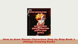 Download  How to draw Manga Characters Step by Step Book 1 Manga Drawing Book Read Full Ebook