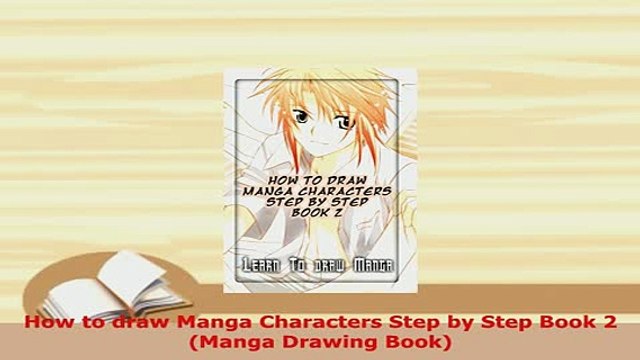Download How to draw Manga Characters Step by Step Book 2 Manga Drawing Book Download Online