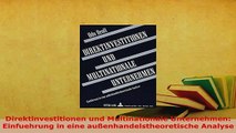 PDF  Direktinvestitionen und Multinationale Unternehmen Einfuehrung in eine Read Online