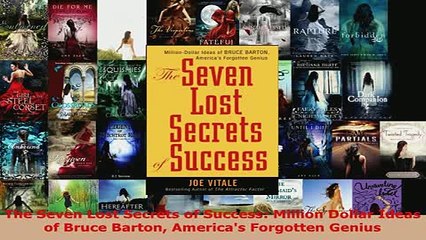 PDF  The Seven Lost Secrets of Success Million Dollar Ideas of Bruce Barton Americas Download Online