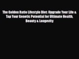 Read ‪The Golden Ratio Lifestyle Diet: Upgrade Your Life & Tap Your Genetic Potential for Ultimate‬