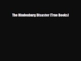 Download ‪The Hindenburg Disaster (True Books)‬ Ebook Online