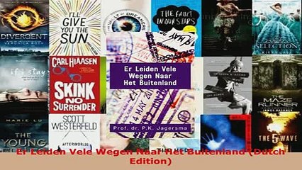 PDF  Er Leiden Vele Wegen Naar Het Buitenland Dutch Edition Read Online