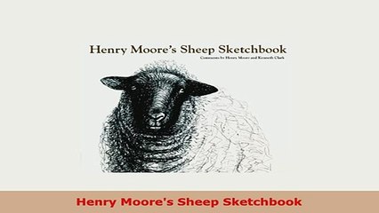 PDF  Henry Moores Sheep Sketchbook Free Books