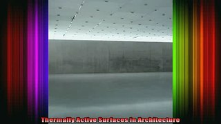 Read  Thermally Active Surfaces in Architecture  Full EBook